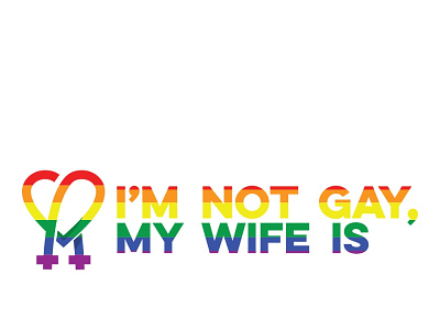 imnotgaymywifeis pride integrated horizontal