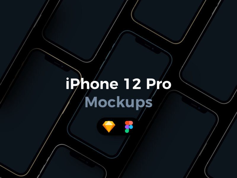 iPhone 12 Pro - Mockups for Sketch & Figma apple figma free freebie ios ios14 iphone iphone 12 iphone 12 pro mockup sketch