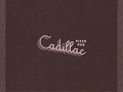 Cadillac Pizza Pub brand design branding illustration marks restaurant brand type typography