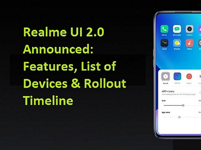 Realme UI 2.0 Announced: Features, List of Devices & Rollout Tim