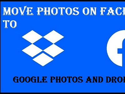 Move Photos on Facebook to Google Photos and Dropbox