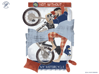 Not Whitout My Motorcycle bike biker cafe race cafe racer dream dreaming garage hipster illustration moto motor motorcycle