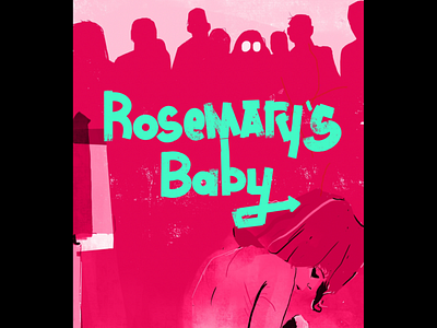 RoseMary’s Baby art cinema art design editorial illustration horror horror art illustration illustrator minimal