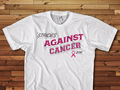 Strides Against Cancer Swag 2016 cancer charity donations fitness health marathon ribbon t shirt tshirt typography walking