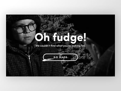 Daily UI :: 008 :: 404 page 404 dailyui error oh fudge page not found ralphie ui