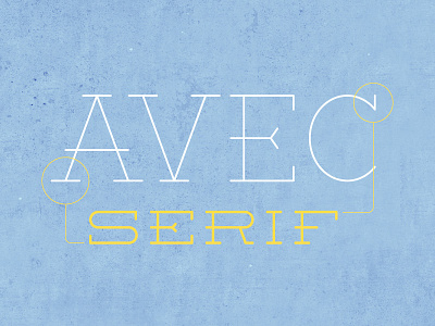 Avec Serif avec creative design font serif type typography