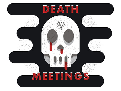 Death by Meetings 2