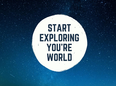 Start Exploring Your World design illustration