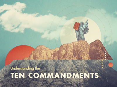 "Understanding The Ten Commandments" Sermon Art bible church sermon series exodus moses old testament sermon sermon art ten commandments