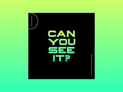 Can You See It? design vector