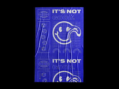 It's Not Good graphic design grunge poster poster design typography