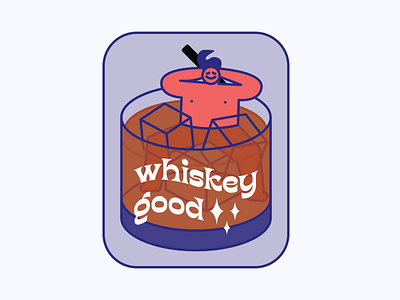 Whiskey Good