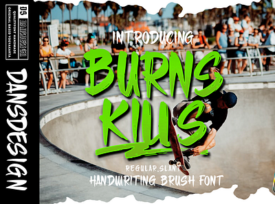 BURN KILL FONT BY DANSDESIGN graffiti