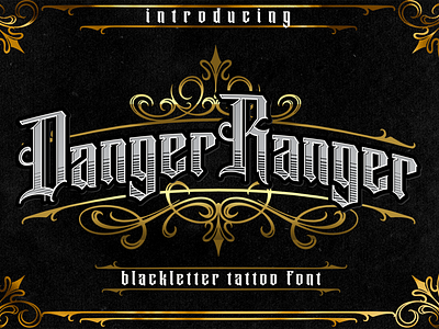 Danger Ranger Modern Blackletter Font