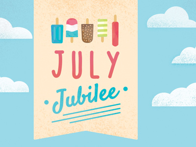 July Jubilee banner blue cream ice july popsicle sky summer texture