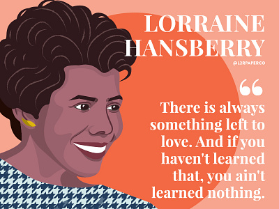 Lorraine Hansberry activist author figure hero l2rpaperco lorrainehansberry portrait women writer