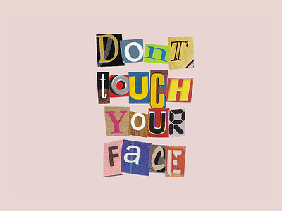 Don't Touch Your Face