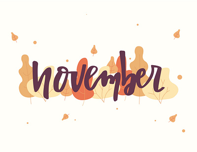 november lettering typography art calligraphy design flat graphic design illustration illustrator lettering month print vector