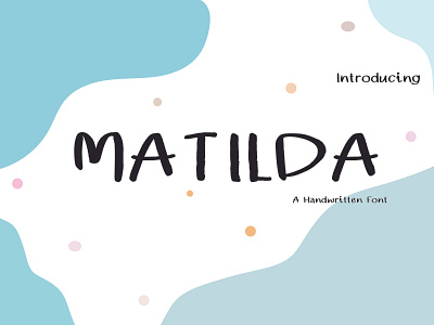 MATILDA FONT > Handwritten Font design fonts graphicdesign typography