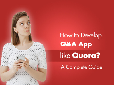 How to Develop Q A App like Quora A Complete Guide app app development app development company design mobileappdevelopment ui usa company ux web design web development