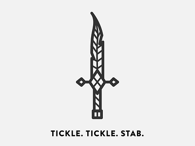 It's all fun and games until someone gets shanked in the abdomen feather monoline stab sword tickle