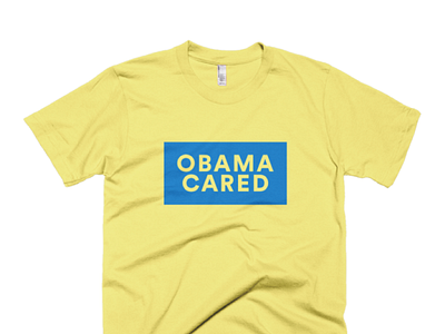 Obama Cared barack design inauguration obama obamacare president shirt