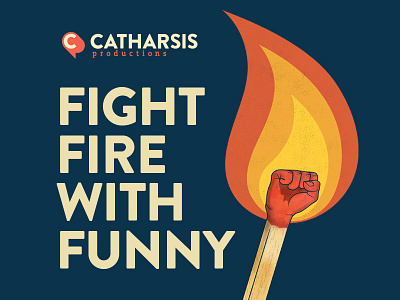 Fight Fire With Funny
