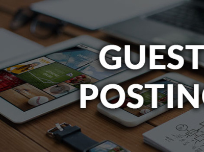 What is Guest Posting and What are its Benefits? guest blogging guest posting website ranking