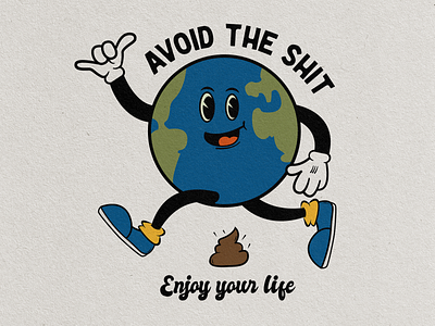 Avoid the sh*t badge cartoon earth illustration logo poster vector