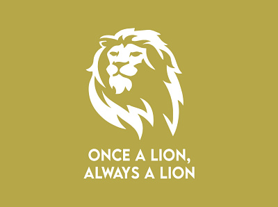 ONCE A LION, ALWAYS A LION lion logo
