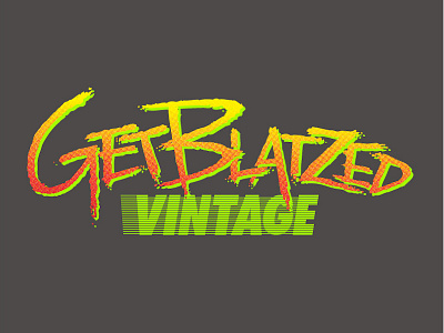 GetBlatzed Vintage Logo 80s dayglo logo rad type
