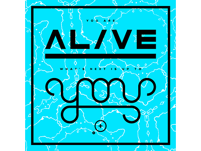 Alive alive lettering next quote