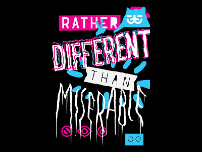 Different beyou beyourself different expression handlettering illustration lettering miserable poster poster design unusual