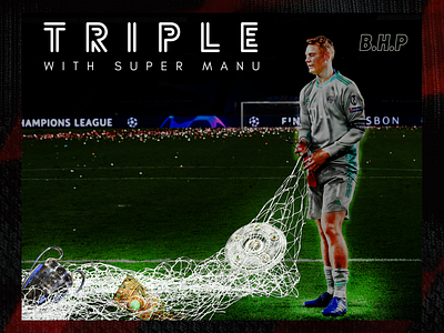 Triple with Super Manu bundesliga fc bayern manuel neuer soccer triple