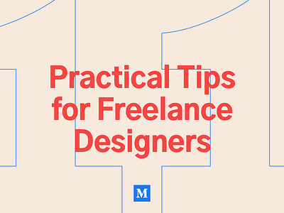 11 Practical Tips for Freelance Designers