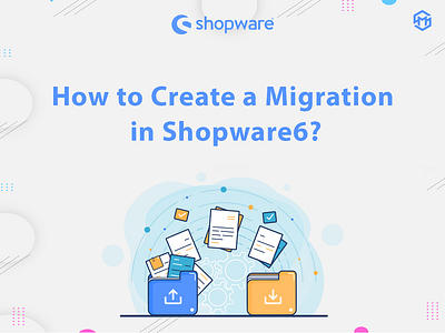How To Create a Migration in Shopware 6? migrating to shopware migration in shopware 6 shopware 6 migration shopware migration