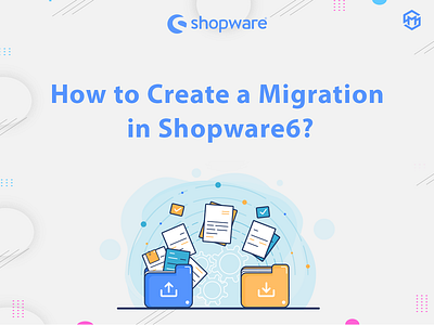 How To Create a Migration in Shopware 6?