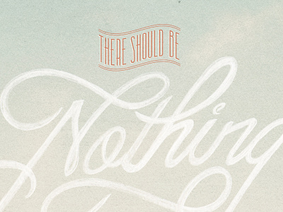 There Should Be Nothing... design lettering miami paint poster type typography