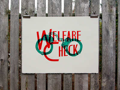 Welfare Check acrylic activist brutality drawn hand handcuffs lettering overlay painting police tyler stockdale typography