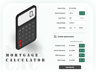 #DailyUI 4 - calculator android calculator design homepage ios mortgage calculator ui userinterface ux webpage