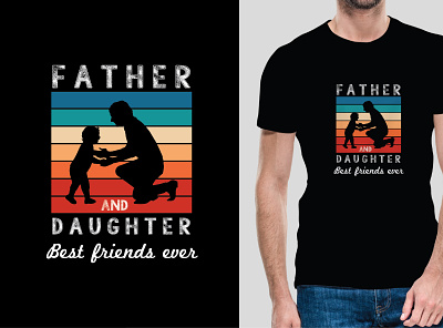 Father and Daughter T Shirt Design branding creative design design family t shirt design father father and daughter father and daughter t shirt fathers day graphic design illustration illustrator pod print on demand t shirt t shirt design t shirt illustration typography vector