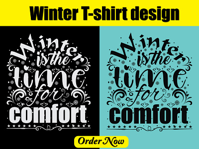 Winter is the time for comfort typography t shirt