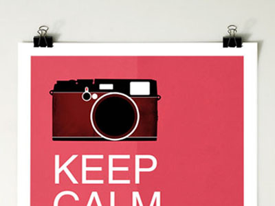 Keep Calm & Carry On (feat. fujifilm x100) (feat. calm camera carry fujifilm keep on poster x100)