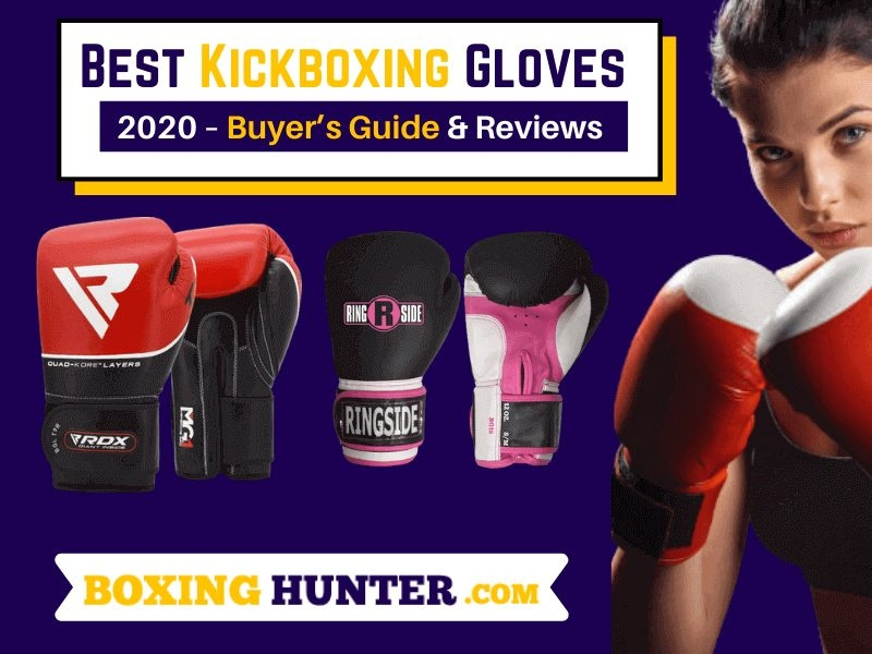 Best Kickboxing Gloves Reviews and Buying Guide 2020 by Darrell I