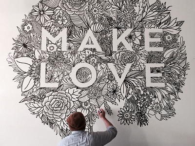 MAKE LOVE Mural design doodle drawing floral flowers illustration lettering love make mural valentines day