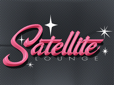 Satellite Lounge bar handlettering lettering lounge retro script shading type typography
