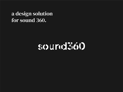 Sound 360 - Logo design branding design design solution designs graphic design iconic iconic logo illustration illustrator logo logo design minimal rebrand simple logo sound sound 360 logo sound systems sound360logo vector