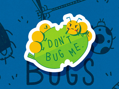 Don't Bug Me Sticker blue bug bugs color digital illustration insect insects pun sticker stickers