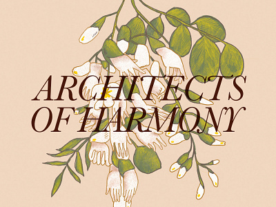 Architects of Harmony