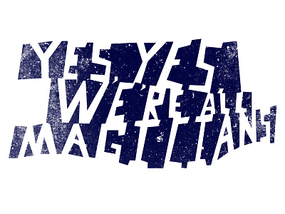 Yes, yes, we’re all magicians. drawing hand drawn imperfect letterforms samuel beckett texture typography